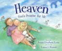 Heaven: God’s Promise for Me – Children’s Hardcover