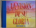 “La Vision de su Gloria” – Spanish translation of “The Vision of His Glory”