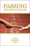 Passing the Baton of Truth – DVD Messages