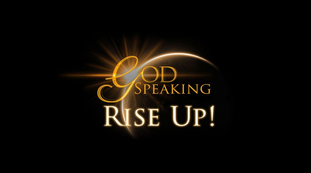 God Speaking: Rise Up!  Anne Graham Lotz - Angel Ministries