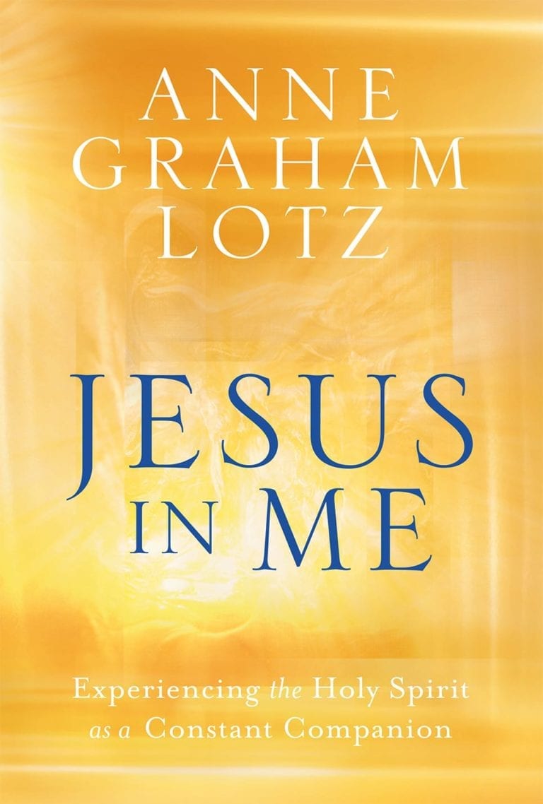 JESUS IN ME: First Three Chapters | Anne Graham Lotz - Angel Ministries